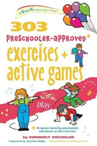 Cover of 303 Preschooler-Approved Exercises and Active Games