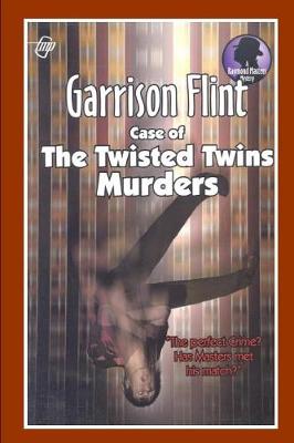 Book cover for Case of the Twisted Twins Murders