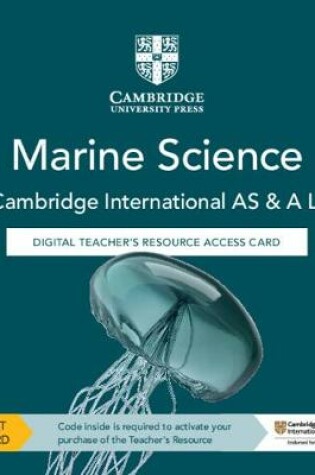Cover of Cambridge International AS & A Level Marine Science Digital Teacher's Resource Access Card