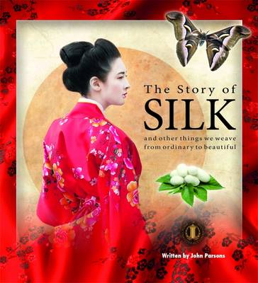 Book cover for The Story of Silk