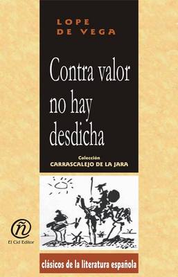 Book cover for Contra Valor No Hay Desdicha