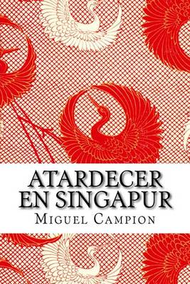 Cover of Atardecer en Singapur