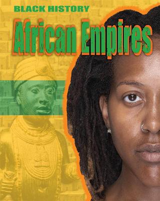 Cover of Black History: African Empires