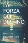 Book cover for La Forza del Destino