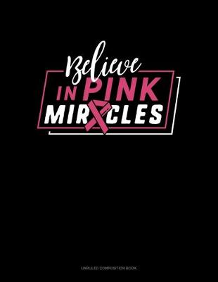 Cover of Believe In Pink Miracles