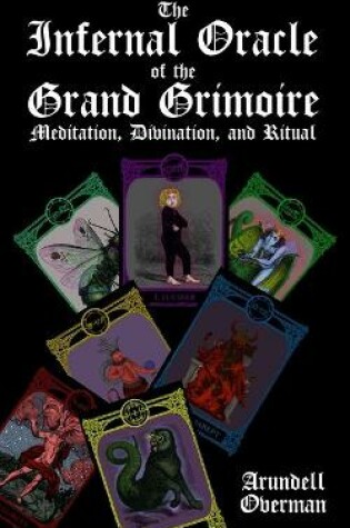 Cover of The Infernal Oracle of the Grand Grimoire