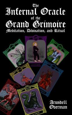 Book cover for The Infernal Oracle of the Grand Grimoire