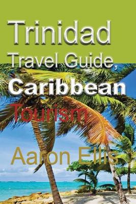 Book cover for Trinidad Travel Guide, Caribbean