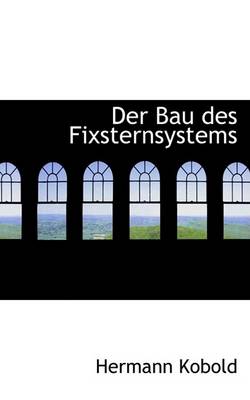 Book cover for Der Bau Des Fixsternsystems