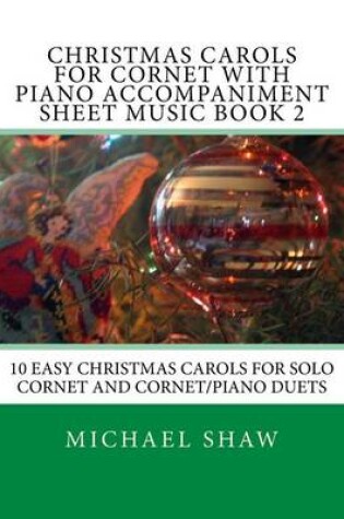 Cover of Christmas Carols For Cornet With Piano Accompaniment Sheet Music Book 2