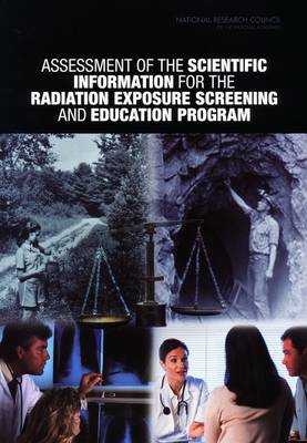 Cover of Assessment of the Scientific Information for the Radiation Exposure Screening and Education Program