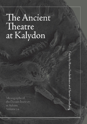 Book cover for The Ancient Theatre at Kalydon (Monographs Athen)