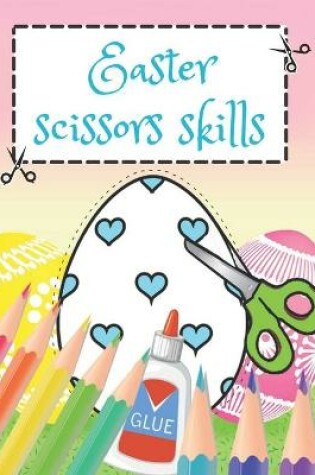 Cover of Easter Scissor Skills