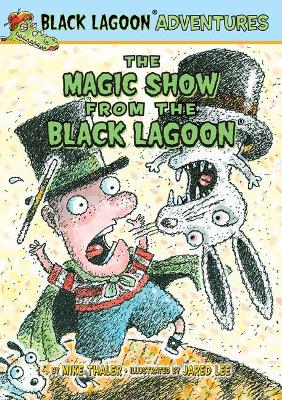 Book cover for The Magic Show from the Black Lagoon