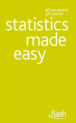 Book cover for Statistics Made Easy: Flash