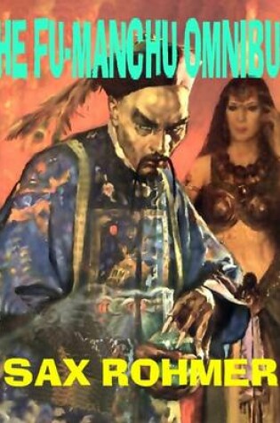 Cover of The Fu-Manchu Omnibus