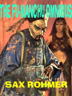 Cover of The Fu-Manchu Omnibus