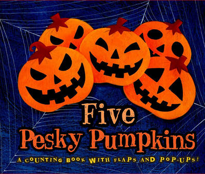 Book cover for Five Pesky Pumpkins