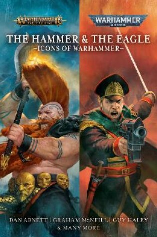 Cover of The Hammer and the Eagle: The Icons of the Warhammer Worlds
