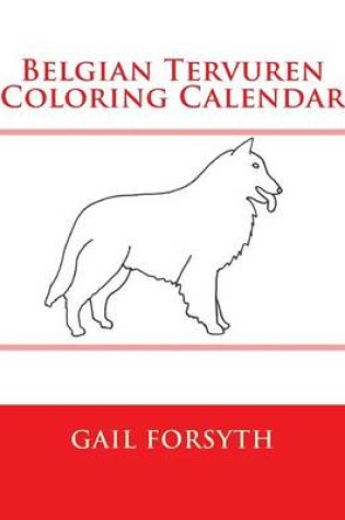 Cover of Belgian Tervuren Coloring Calendar