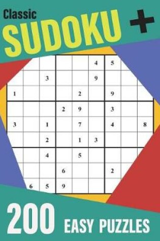 Cover of Classic Sudoku 200 Easy Puzzles