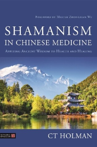 Cover of Shamanism in Chinese Medicine