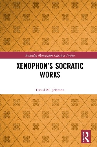 Cover of Xenophon’s Socratic Works