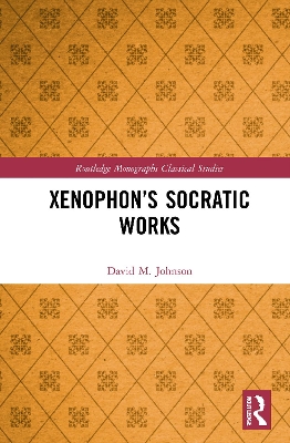 Book cover for Xenophon’s Socratic Works