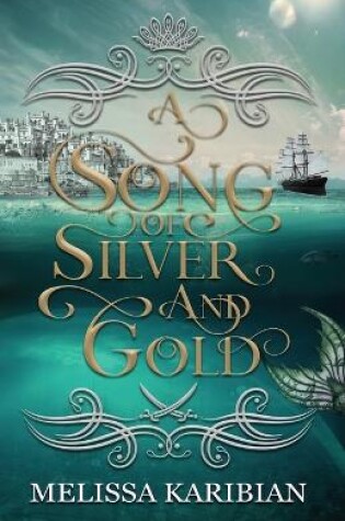 Cover of A Song of Silver and Gold