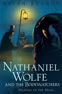 Book cover for Nathaniel Wolfe and the Bodysnatchers