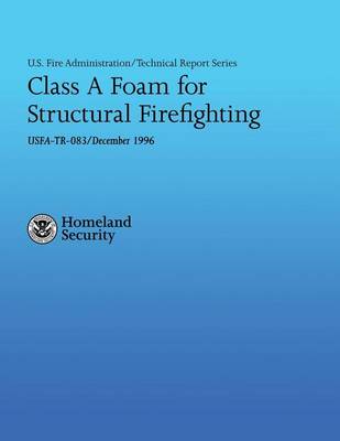 Book cover for Class A Foam for Structural Firefighting