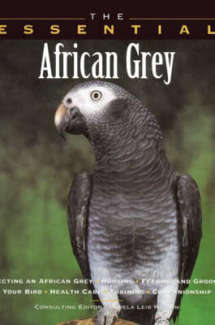 Cover of The Essential African Grey