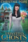 Book cover for Uninvited Ghosts