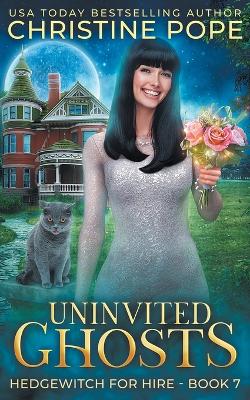 Cover of Uninvited Ghosts