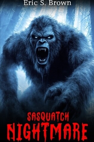 Cover of Sasquatch Nightmare