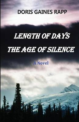 Book cover for Length of Days - The Age of Silence