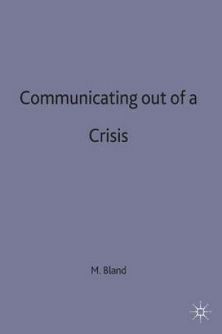 Cover of Communicating out of a Crisis