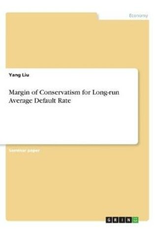 Cover of Margin of Conservatism for Long-run Average Default Rate