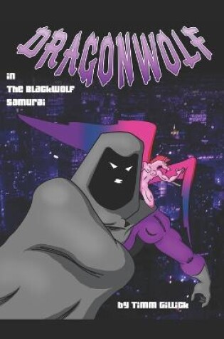 Cover of Dragonwolf in The Blackwolf Samurai