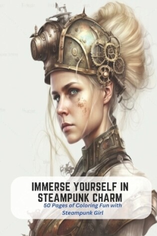 Cover of Immerse Yourself in Steampunk Charm