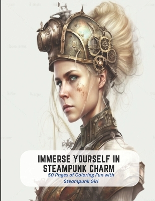 Book cover for Immerse Yourself in Steampunk Charm