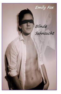 Book cover for Blinde Sehnsucht