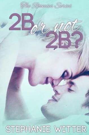 Cover of 2b or Not 2b