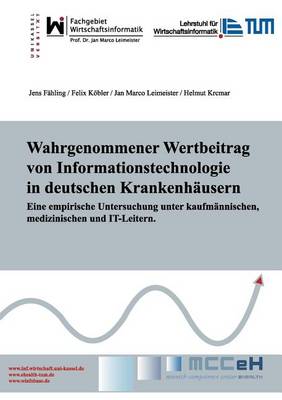 Book cover for Wahrgenommener Wertbeitrag Von Informationstechnologie in Deutschen Krankenh Usern