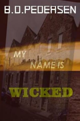 Cover of My Name is Wicked