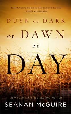 Book cover for Dusk or Dark or Dawn or Day