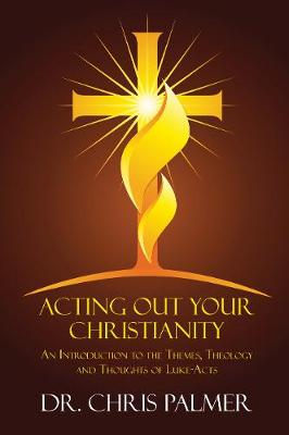 Book cover for Acting Out Your Christianity