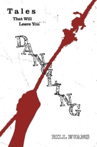 Cover of Tales That Will Leave You Dangling