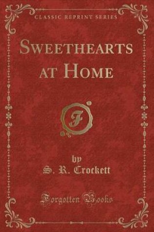 Cover of Sweethearts at Home (Classic Reprint)