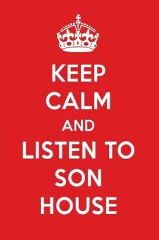 Cover of Keep Calm and Listen to Son House